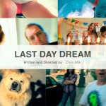 Last_Day_Dream-Chris_Milk